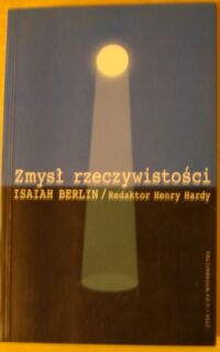 Zdjęcie nr 1 okładki Berlin Isaiah Zmysł rzeczywistości. Studia z historii idei.