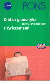 Zdjęcie nr 1 okładki Berry Darcy Bruce, Olejnik Dorota Krótka gramatyka języka angielskiego z ćwiczeniami. 