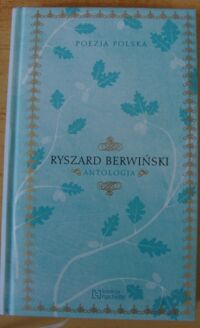 Miniatura okładki Berwiński Ryszard Antologia. /Poezja Polska. Tom 85/