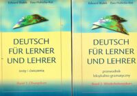 Zdjęcie nr 1 okładki Białek Edward, Hubicka-Kot Ewa Deutsch fur Lerner und Lehrer. Band 1/2. Band 1: Testy i ćwiczenia. Ubungskurs. Band 2: Przewodnik leksykalno-gramatyczny. Wiederholungskurs.
