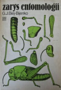 Miniatura okładki Biej-Bijenko G.J. Zarys entomologii.