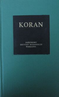 Zdjęcie nr 1 okładki Bielawski Józef /przeł./ Koran. /Bibliotheca Mundi/