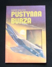 Miniatura okładki Bielecki Robert Pustynna burza.