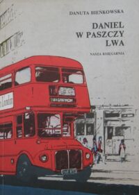 Miniatura okładki Bieńkowska Danuta /ilustr. Stylo-Ginter A./ Daniel w paszczy lwa.