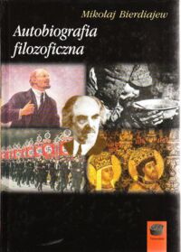 Miniatura okładki Bierdiajew Mikołaj Autobiografia filozoficzna. /Daimonion/
