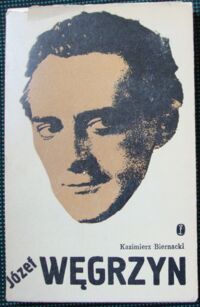 Miniatura okładki Biernacki Kazimierz Józef Węgrzyn.