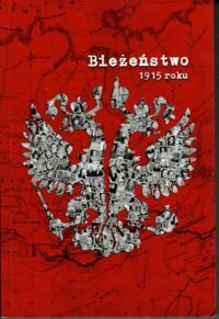 Miniatura okładki  Bieżeństwo 1915 roku.