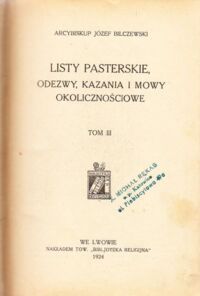 Miniatura okładki Bilczewski Józef Arcybiskup Listy pasterskie, odezwy, kazania i mowy okolicznościowe. Tom III.