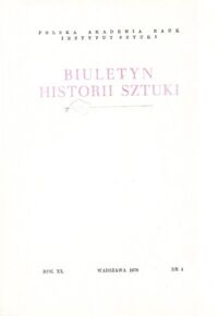 Miniatura okładki  Biuletyn Historii Sztuki. Rok XL, nr 4.
