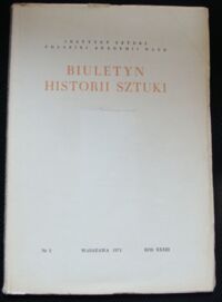 Miniatura okładki  Biuletyn Historii Sztuki.
Rok XXXIII. Nr 2.