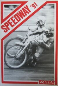 Miniatura okładki Błażejewski Krzysztof, Nadolski Tadeusz Speedway '91. Vademecum kibica żużlowego.