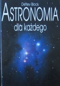 Miniatura okładki Block Detlev Astronomia dla każdego.