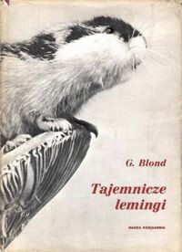 Miniatura okładki Blond Georges Tajemnicze lemingi i inne opowiadania o zwierzętach.