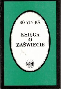 Miniatura okładki Bo Yin Ra Księga o zaświecie. 