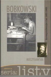 Zdjęcie nr 1 okładki Bobkowski Andrzej. Przysięgałem sobie, że jesli umrę, to nie w tłumie... Korespondencja z Anielą Mieczysławską 1951-1961.