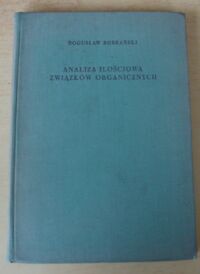 Miniatura okładki Bobrański Bogusław Analiza ilościowa związków organicznych.