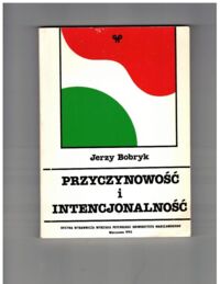 Miniatura okładki Bobryk Jerzy Przyczynowość i intencjonalność.