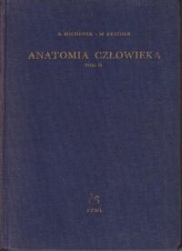 Miniatura okładki Bochenek Adam, Reicher Michał Anatomia człowieka. Tom II.: Mięśnie.