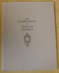 Zdjęcie nr 1 okładki Bocheński Aleksander List do bibliofilów o Braciach Załuskich.