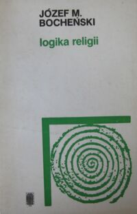 Zdjęcie nr 1 okładki Bocheński Józef M. Logika religii.