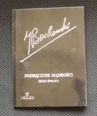 Zdjęcie nr 1 okładki Bocheński Józef Podręcznik mądrości tego świata.