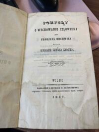 Miniatura okładki Bochwic Florian Pomysły o wychowaniu człowieka.
