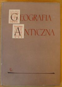 Miniatura okładki Bodnarski M.S. /zestawił/ Geografia antyczna.