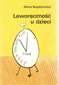 Miniatura okładki Bogdanowicz Marta Leworęczność u dzieci.