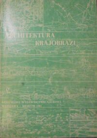 Zdjęcie nr 1 okładki Bogdanowski Janusz, Łuczyńska-Bruzka Maria, Novak Zygmunt Architektura krajobrazu. 