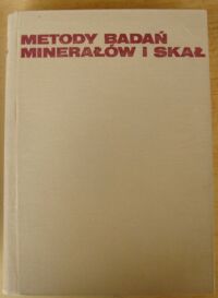 Miniatura okładki Bolewski Andrzej, Żabiński Witold /red./ Metody badań minerałów i skał.