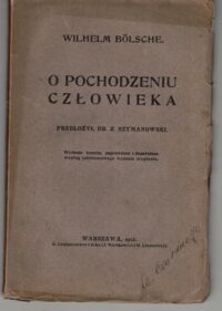 Miniatura okładki Bolsche Wilhelm O pochodzeniu człowieka.