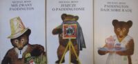 Zdjęcie nr 1 okładki Bond Michael Miś zwany Paddington. Jeszcze o Paddingtonie. Paddington daje sobie radę.
