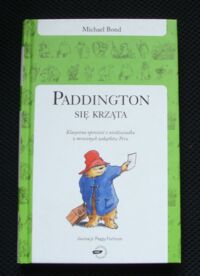 Miniatura okładki Bond Michael Paddington się krząta. klasyczna opowieść o niedźwiadku z mrocznych zakątków Peru.