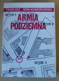 Zdjęcie nr 1 okładki Bór-Komorowski Tadeusz Armia podziemna.