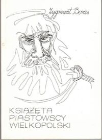 Miniatura okładki Boras Zygmunt Książęta piastowcy Wielkopolski.