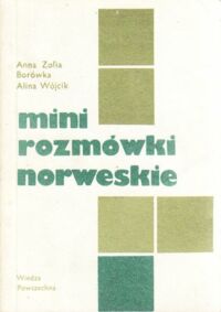 Miniatura okładki Borówka Anna Zofia, Wójcik Alina Mini-rozmówki norweskie.