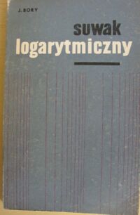 Miniatura okładki Bory J. Suwak logarytmiczny.