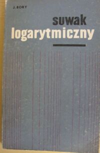 Zdjęcie nr 1 okładki Bory J. Suwak logarytmiczny.