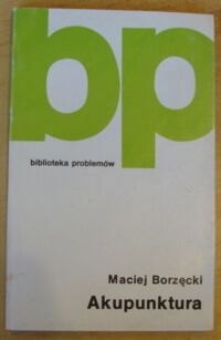 Zdjęcie nr 1 okładki Borzęcki Maciej Akupunktura. Tom 286.