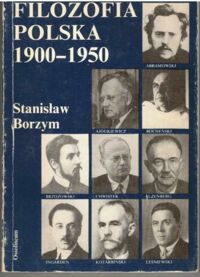 Miniatura okładki Borzym Stanisław Filozofia polska 1900 - 1950.