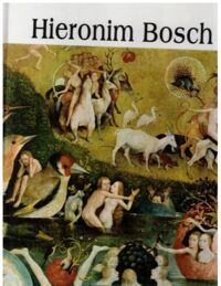 Zdjęcie nr 1 okładki  Bosch Hieronim 1450-1516. /Wielka Kolekcja Słynnych Malarzy 31/