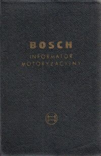 Zdjęcie nr 2 okładki  Bosch. Informator motoryzacyjny.
