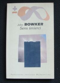 Miniatura okładki Bowker John Sens śmierci. /Biblioteka Myśli Współczesnej/