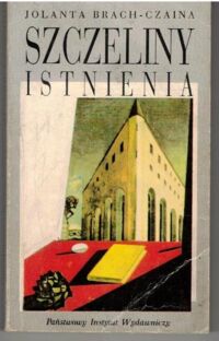 Miniatura okładki Brach-Czaina Jolanta Szczeliny istnienia.