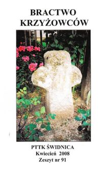 Miniatura okładki  Bractwo Krzyżowców. Kwiecień 2008. Zeszyt nr 91.