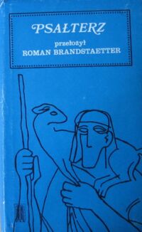 Miniatura okładki Brandstaetter Roman /przełożył z hebrajskiego/ Psałterz układ Psalmów według porządku Nowego Brewiarza Rzymskiego.