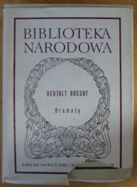 Zdjęcie nr 1 okładki Brecht Bertolt /oprac. K. Gajek/ Dramaty. /Seria II. Nr 184/