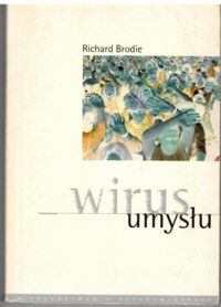 Miniatura okładki Brodie Richard Wirus umysłu.