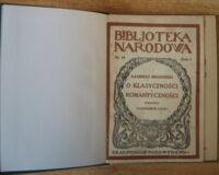 Zdjęcie nr 1 okładki Brodziński Kazimierz O klasyczności i romantyczności tudzież o duchu poezji polskiej. /Seria I. Nr 10/