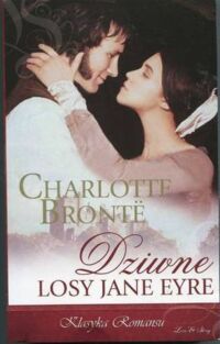 Miniatura okładki Bronte Charlotte Dziwne losy Jane Eyre.